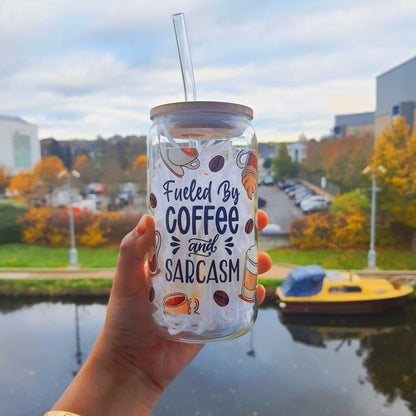 Fueled by Coffee & Sarcasm, Coffee themed Glass Tumbler 16 oz for coffee Lovers