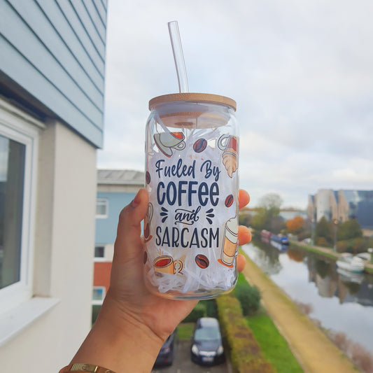 Fueled by Coffee & Sarcasm, Coffee themed Glass Tumbler 16 oz for coffee Lovers