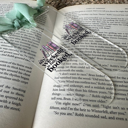 My weekend is booked Acrylic Bookmarks for Book Lovers, Teachers Bookmark, Book Nerd Bookmark